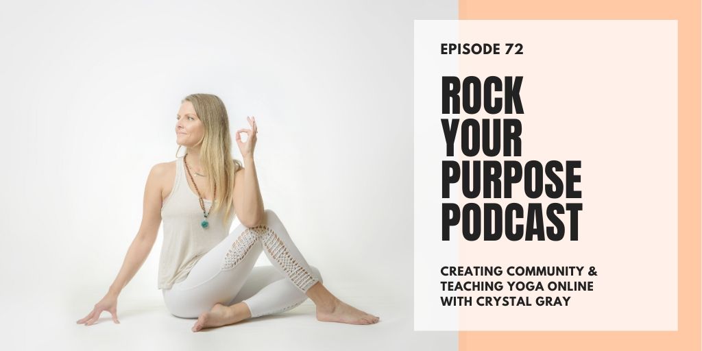 emily perry crystal gray episode 72 rock your purpose podcast