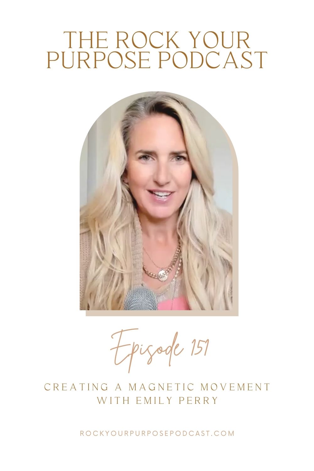 emily perry episode 151 rock your purpose podcast magnetic movement